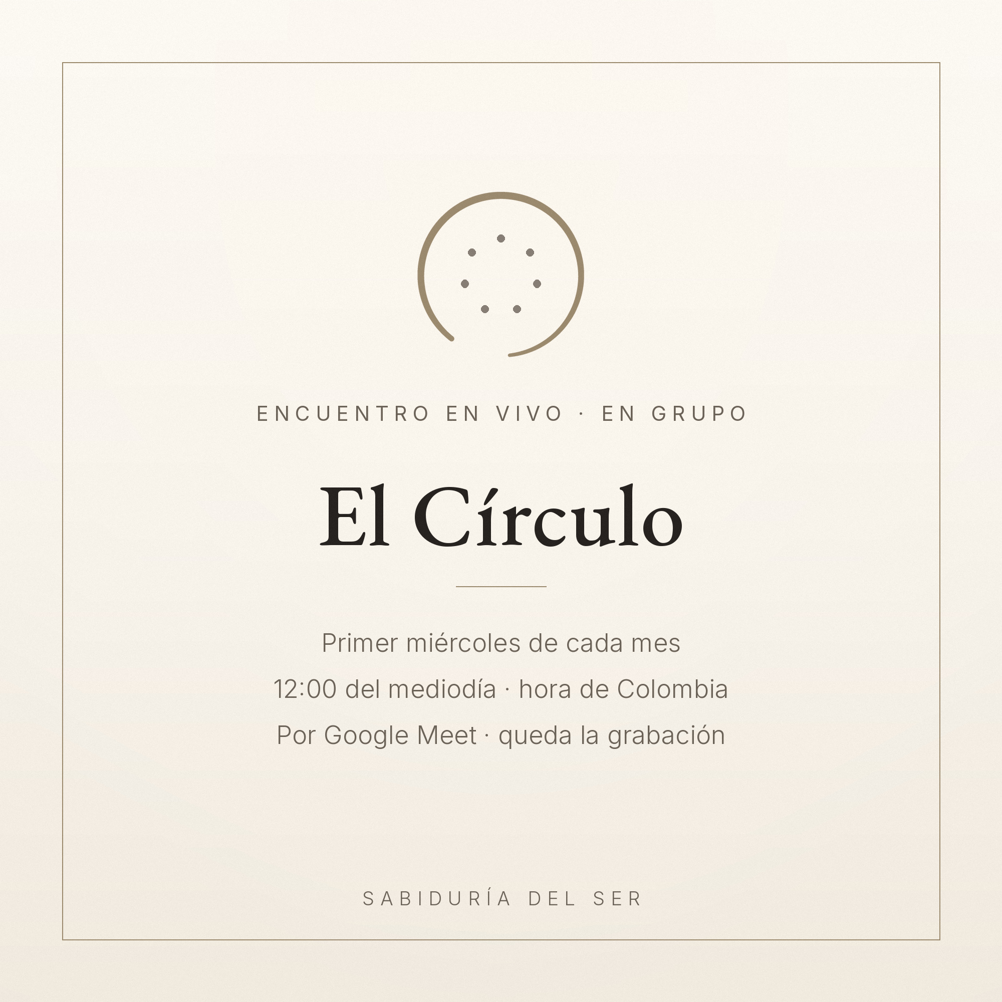 El Círculo — encuentro mensual en vivo